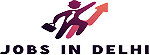 jobs In Delhi